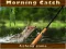 Permainan Morning catch talian