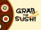 Permainan Grab The Sushi talian