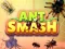 Permainan Ant Smash talian