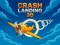 Permainan Crash Landing 3D talian