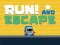 Permainan Run! And Escape talian