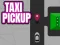 Permainan Taxi Pickup talian