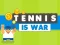Permainan Tennis Is War talian