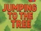 Permainan Jumping To The Tree talian