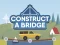 Permainan Construct A Bridge talian