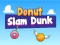 Permainan Donut Slam Dunk talian