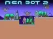 Permainan Aisa Bot 2 talian