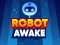 Permainan Robot Awake talian
