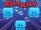 Permainan Jelly Jelly talian