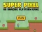 Permainan Super Pixel talian