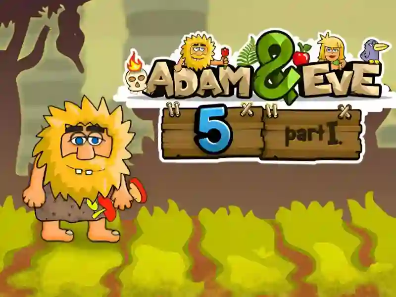 Permainan Adam and Eve 5 Part 1 talian