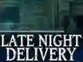 Permainan Late Night Delivery talian