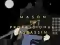 Permainan Mason the Professional Assassin talian