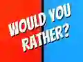 Permainan Would You Rather? talian