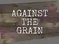 Permainan Against the Grain talian