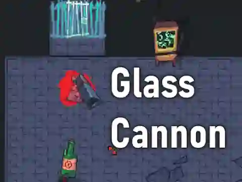 Permainan Glass Cannon talian
