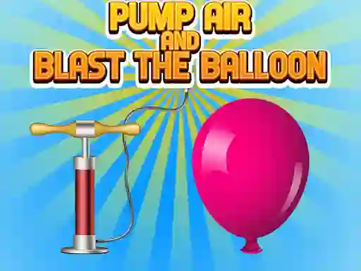 Permainan Pump Air And Blast The Balloon talian