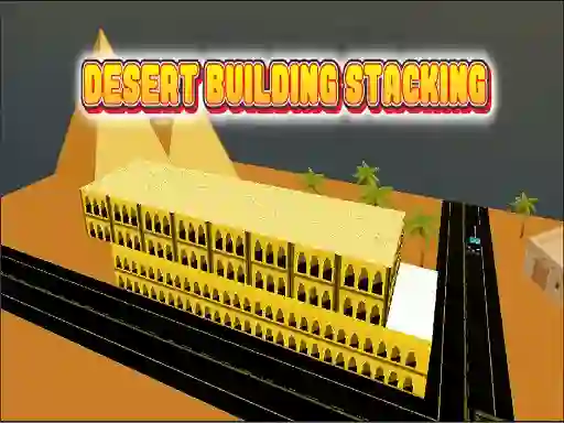 Permainan Desert Building Stacking talian