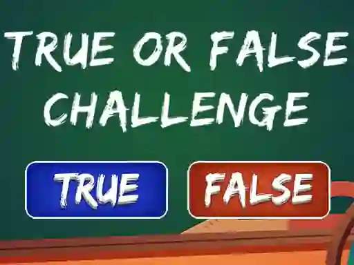 Permainan  True Or False Challenge talian