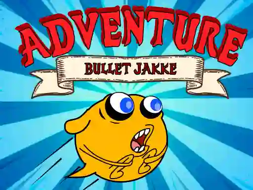 Permainan Bullet Jakke Adventure talian