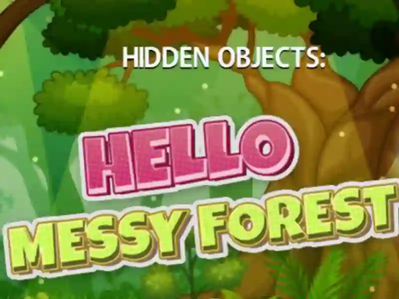 Permainan Hidden Objects Hello Messy Forest talian