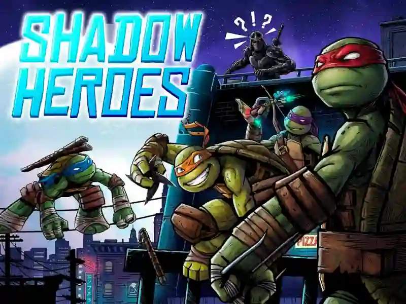 Permainan Teenage Mutant Ninja Turtles Shadow Heroes talian