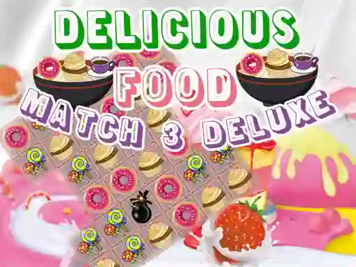 Permainan Delicious Food Match 3 Deluxe talian