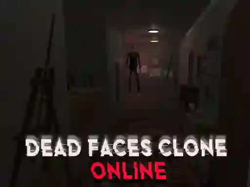 Permainan Dead Faces Clone Online talian