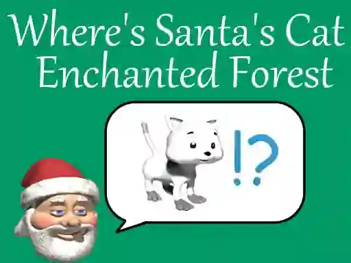 Permainan Where's Santa's Cat-Enchanted Forest talian