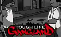 Permainan Tough Life Gangland talian