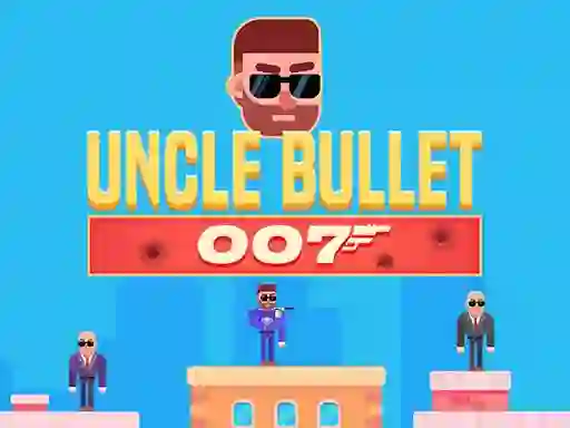 Permainan Uncle Bullet 007 talian