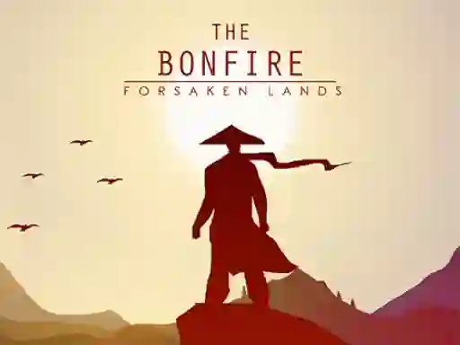Permainan The Bonfire Forsaken Lands talian