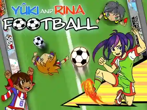 Permainan Yuki and Rina Football talian