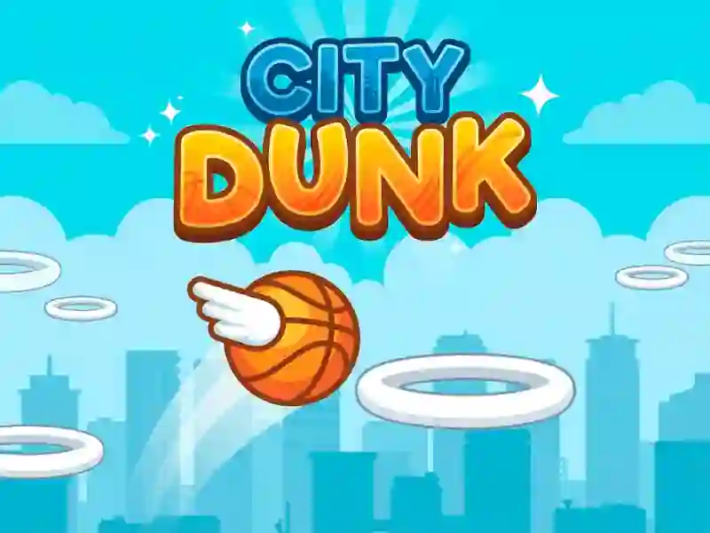 Permainan City Dunk talian