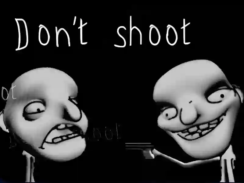 Permainan Don't shoot talian