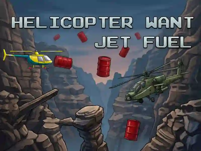 Permainan Helicopter Want Jet Fuel talian