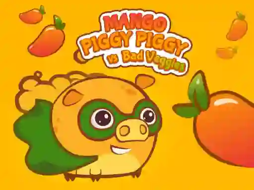Permainan Mango Piggy Piggy vs Bad Veggies talian