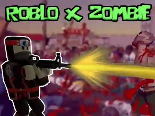 Permainan Roblo X Zombie talian