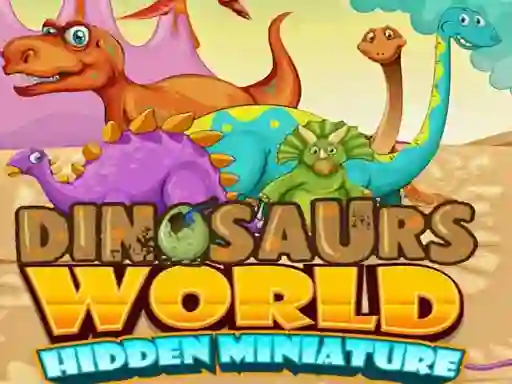 Permainan Dinosaurs World Hidden Miniature talian