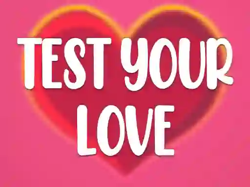 Permainan Test Your Love talian