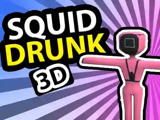 Permainan Squid Drunk 3D talian