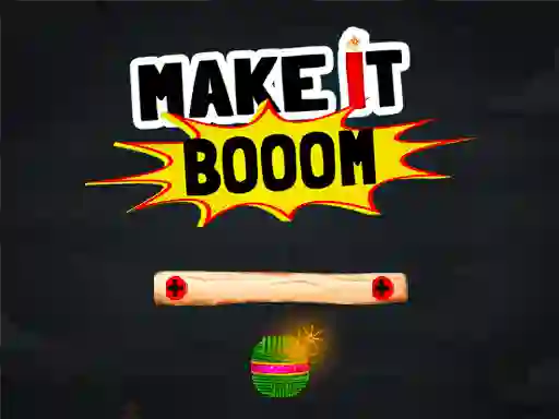 Permainan Make It Boom! talian