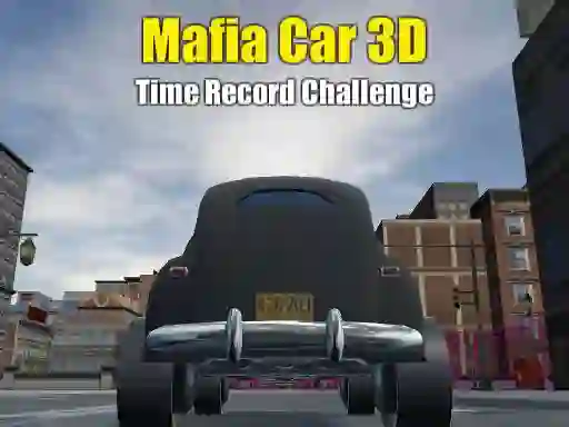 Permainan Mafia Car 3d Time Record Challenge talian