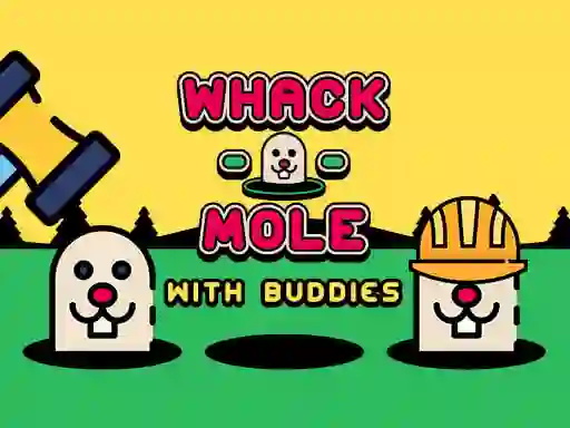 Permainan Whack A Mole With Buddies talian