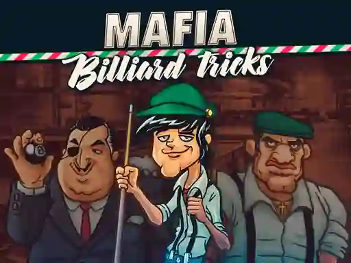 Permainan Mafia billiard tricks talian