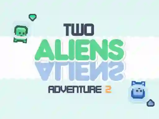 Permainan Two Aliens Adventure 2 talian