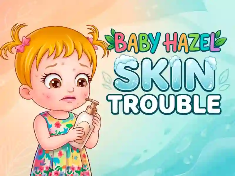 Permainan Baby Hazel Skin Trouble talian