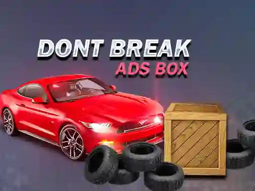 Permainan Don't Break Ads Box talian