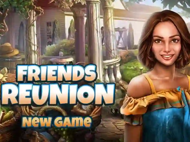 Permainan Friends Reunion talian