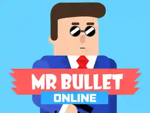 Permainan Mr Bullet Online talian